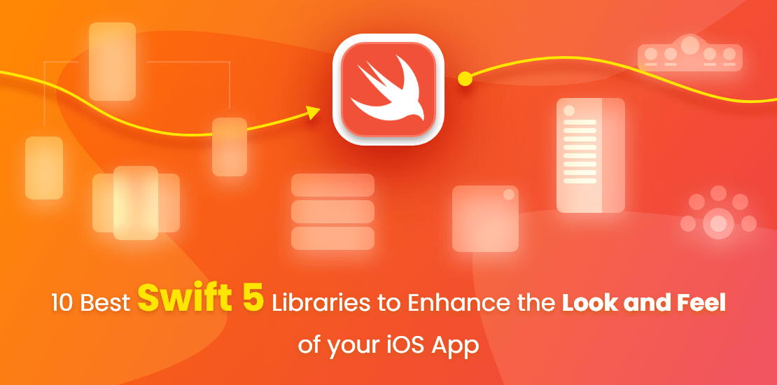 10 Best Swift Libraries to Enhance UX of an iOS App in 2023