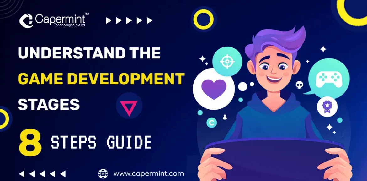 Understand-the-Game-Development-Stages
