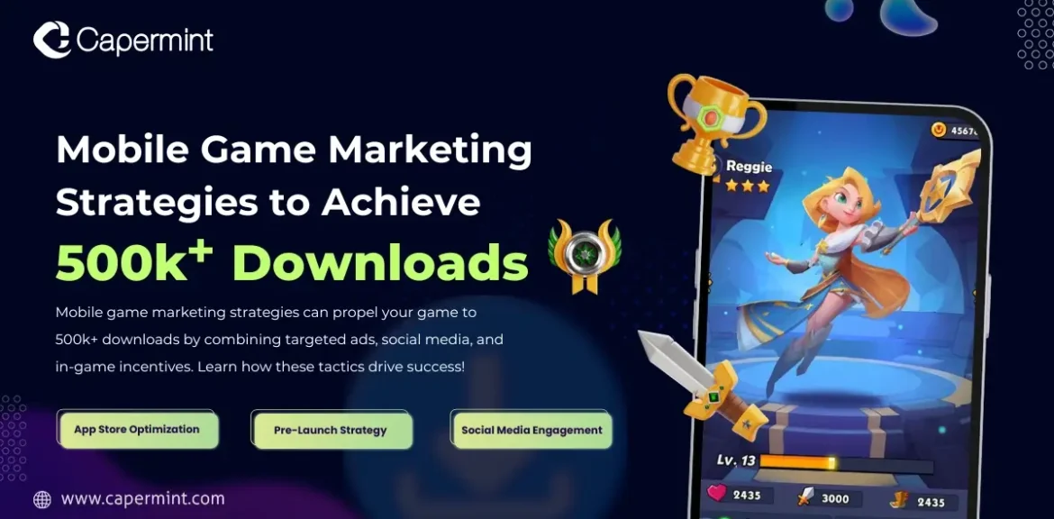 Mobile Game Marketing strategies