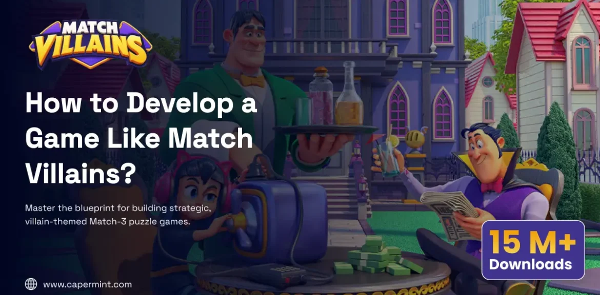 How to develop a game like match villain