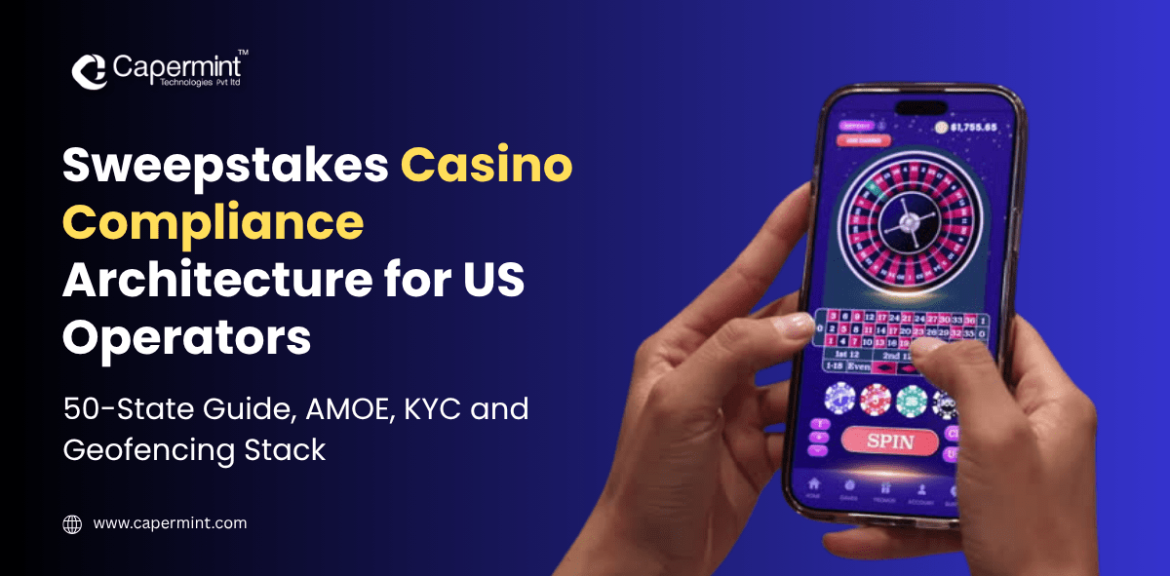 Sweepstakes Casino Compliance Architecture for US Operators